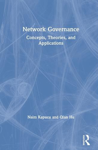 Cover image for Network Governance: Concepts, Theories, and Applications