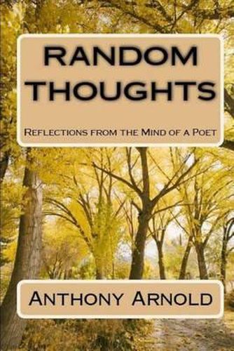 Cover image for Random Thoughts: Reflections from the Mind of a Poet