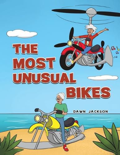 Cover image for The Most Unusual Bikes