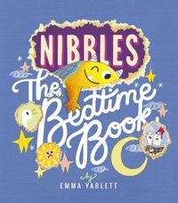 Cover image for Nibbles: The Bedtime Book