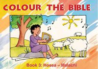 Cover image for Colour the Bible Book 3: Hosea - Malachi