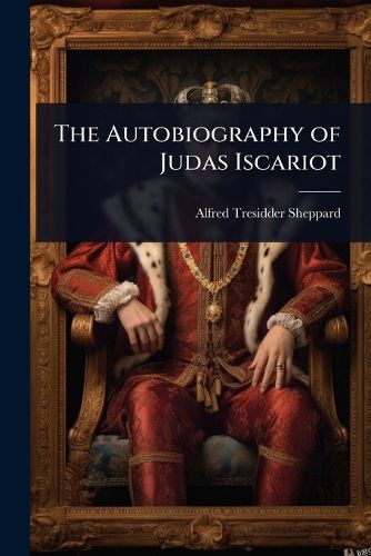Cover image for The Autobiography of Judas Iscariot