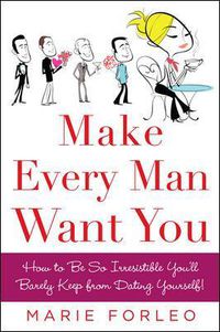 Cover image for Make Every Man Want You