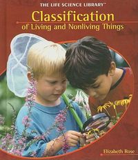 Cover image for Classification of Living and Nonliving Things