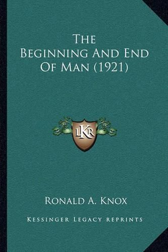 The Beginning and End of Man (1921)