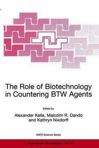 Cover image for The Role of Biotechnology in Countering BTW Agents: Proceedings of the NATO Advanced Research Workshop Held in Prague, Czech Republic, 21-23 October, 1998