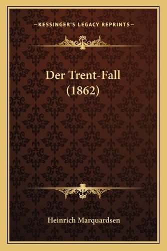 Cover image for Der Trent-Fall (1862)