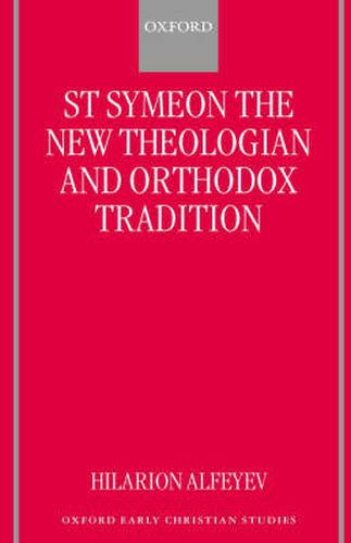 Cover image for St.Symeon the New Theologian and Orthodox Tradition