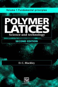 Cover image for Polymer Latices: Science and technology Volume 1: Fundamental principles