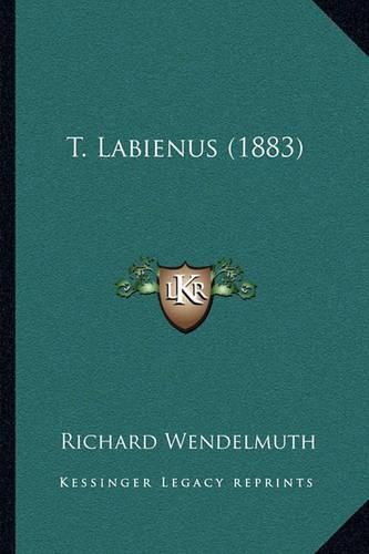 Cover image for T. Labienus (1883)