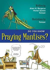 Cover image for Do You Know Praying Mantises?