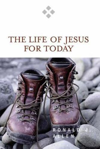 Cover image for The Life of Jesus for Today