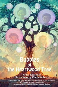 Cover image for Bubbles of the Heartwood Tree