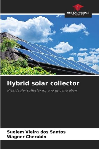 Cover image for Hybrid solar collector