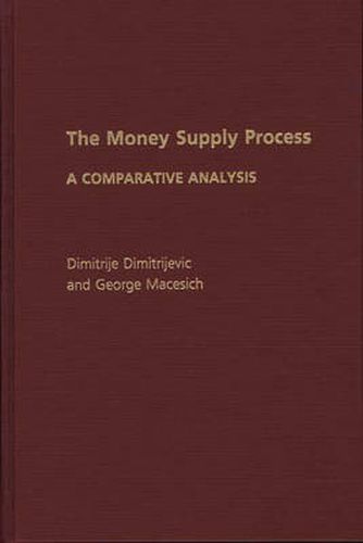 Cover image for The Money Supply Process: A Comparative Analysis