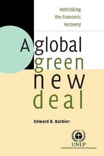 Cover image for A Global Green New Deal: Rethinking the Economic Recovery