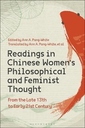 Cover image for Readings in Chinese Women's Philosophical and Feminist Thought: From the Late 13th to Early 21st Century