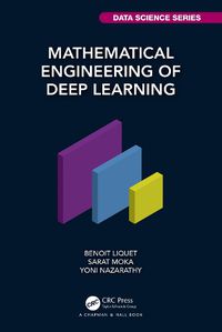 Cover image for Mathematical Engineering of Deep Learning