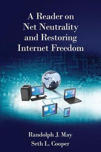 Cover image for A Reader on Net Neutrality and Restoring Internet Freedom
