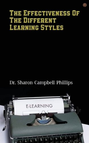 Cover image for The Effectiveness of the Different Learning Styles