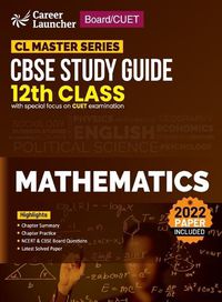 Cover image for Board plus CUET 2023 CL Master Series - CBSE Study Guide - Class 12 - Mathematics