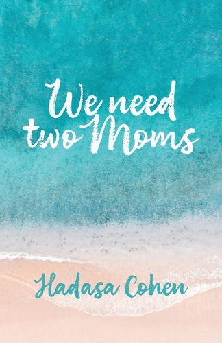 Cover image for We Need Two Moms