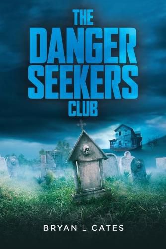 Cover image for The Danger Seekers Club