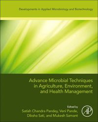 Cover image for Advanced Microbial Techniques in Agriculture, Environment, and Health Management