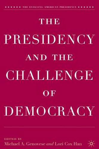 Cover image for The Presidency and the Challenge of Democracy