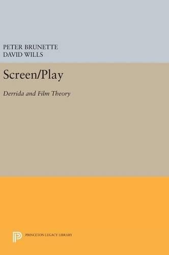 Cover image for Screen/Play: Derrida and Film Theory