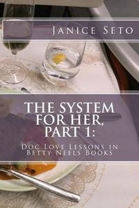 Cover image for The System for Her, Part 1: Doc Love Lessons in Betty Neels Books