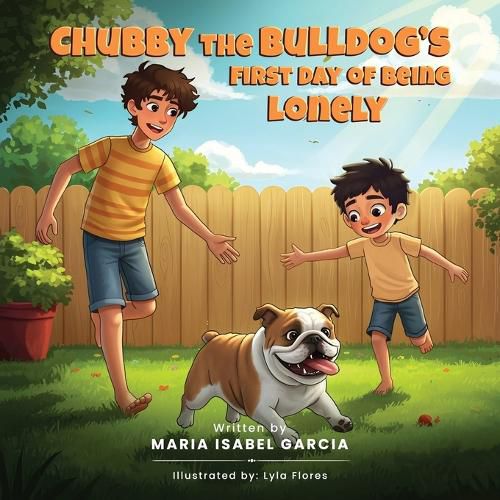 Cover image for Chubby the Bulldog's First Day of Being Lonely