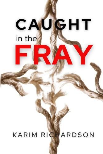 Cover image for Caught In The Fray