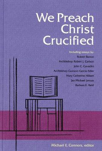 Cover image for We Preach Christ Crucified