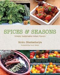 Cover image for Spices & Seasons: Simple, Sustainable Indian Flavors