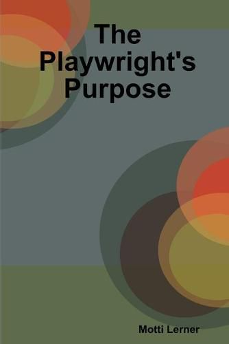 Cover image for The Playwright's Purpose