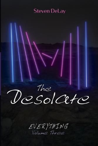 Cover image for The Desolate: Everything, Volume Three