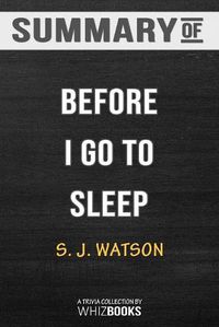 Cover image for Summary of Before I Go to Sleep: A Novel: Trivia/Quiz for Fans