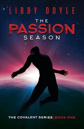 Cover image for The Passion Season: The Covalent Series Book One