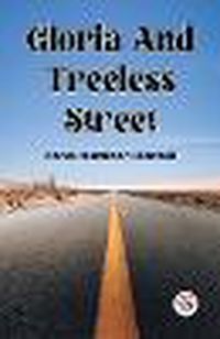 Cover image for Gloria And Treeless Street