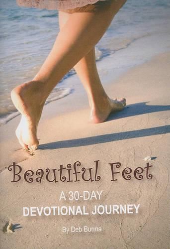 Cover image for Beautiful Feet: A 30-Day Devotional Journey