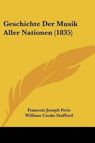 Geschichte Der Musik Aller Nationen (1835)