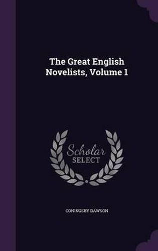 The Great English Novelists, Volume 1