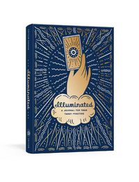 Cover image for Illuminated: A Journal for Your Tarot Practice