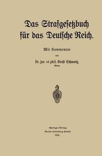 Cover image for Das Strafgesetzbuch Fur Das Deutsche Reich: Mit Kommentar