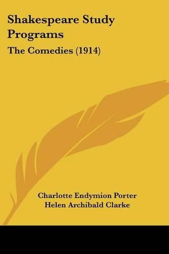 Shakespeare Study Programs: The Comedies (1914)