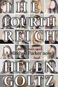 Cover image for The Fourth Reich: History Born Again