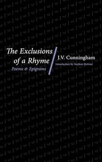 Cover image for The Exclusions of a Rhyme: Poems and Epigrams