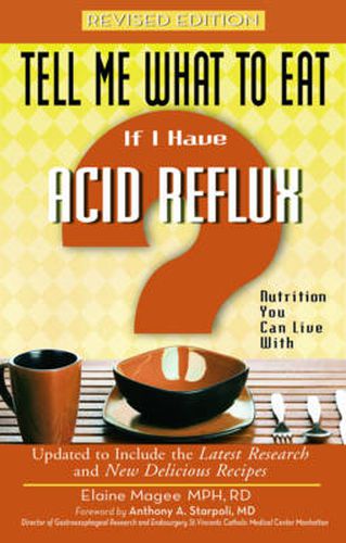 Cover image for Tell Me What to Eat If I Have Acid Reflux: Nutrition You Can Live with