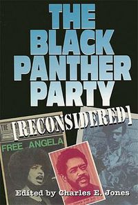 Cover image for The Black Panther Party [Reconsidered]